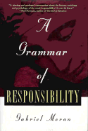 A grammar of responsibility