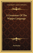 A Grammar of the Wappo Language