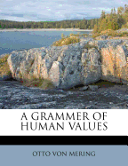 A Grammer of Human Values