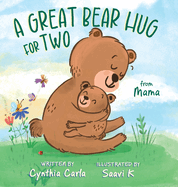 A Great Bear Hug for Two: From Mama