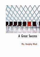 A Great Success - Ward, Mrs Humphry