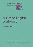 A Grebo-English Dictionary