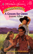 A Groom for Gwen - Allan, Jeanne