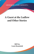 A Guest at the Ludlow and Other Stories