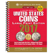 A Guide Book of United States Coins 2017: The Official Red Book, Large Print Edition