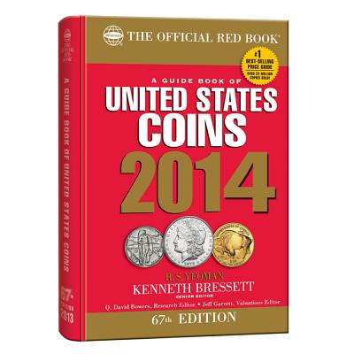 A Guide Book of United States Coins - Yeoman, R S, and Bressett, Kenneth (Editor)