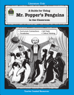 A Guide for Using Mr. Popper's Penguins in the Classroom