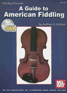 A Guide to American Fiddling