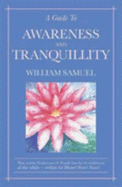 A Guide to Awareness and Tranquility