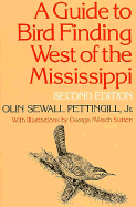 A guide to bird finding west of the Mississippi