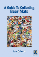 A Guide to Collecting Beer Mats