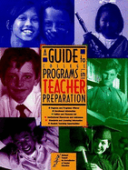 A Guide to College Programs in Teacher Preparation