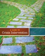 A Guide to Crisis Intervention (with Coursemate Printed Access Card)