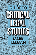 A Guide to Critical Legal Studies