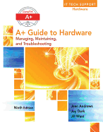 A+ Guide to Hardware, Loose-Leaf Version