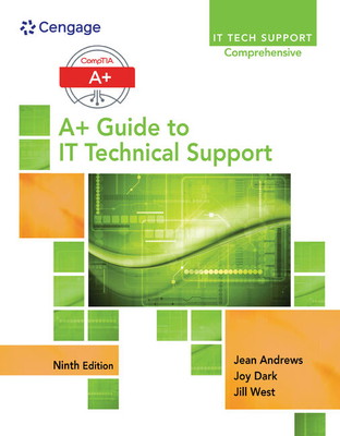 A+ Guide to IT Technical Support (Hardware and Software) - Andrews, Jean