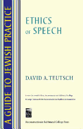 A Guide to Jewish Practice: Ethics of Speech