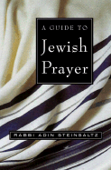 A Guide to Jewish Prayer