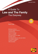 A Guide To Law And The Family: The Easyway. Revised Edition 2020