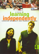 A Guide to Learning Independently: Basic Approach - Marshall, Lorraine A., and Rowland, Frances