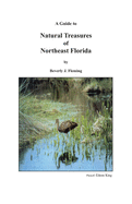 A Guide to Natural Treasures of Northeast Florida