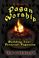 A Guide to Pagan Worship