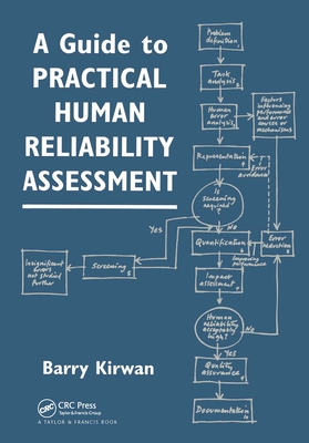 A Guide to Practical Human Reliability Assessment - Kirwan, B