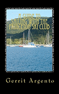 A Guide to Sailing with the Princeton Ski Club