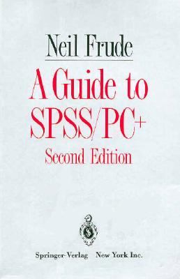 A Guide to Spss/Pc+ 1ed - Frude, N