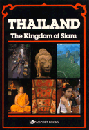 A Guide to Thailand - Tettoni, Luca Invernizzi, and Hoskin, John