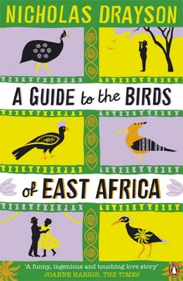 A Guide to the Birds of East Africa - Drayson, Nicholas