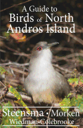 A Guide to the Birds of North Andros Island