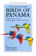 A Guide to the Birds of Panama: With Costa Rica, Nicaragua, and Honduras