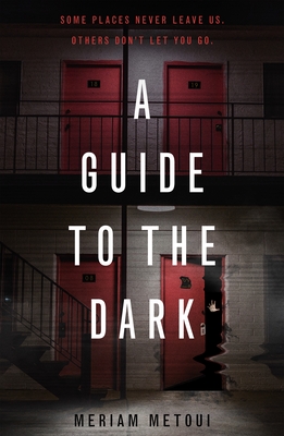 A Guide to the Dark - Metoui, Meriam