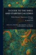 A Guide to the Shell and Starfish Galleries