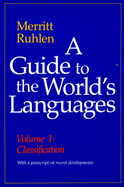 A Guide to the World's Languages: Classification