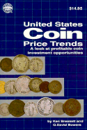 A Guide to United States Coin Price Trends: A Revealing Look at Profitable Coin Investment Opportunities