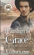 A Gunslinger for Grace