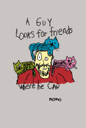 A Guy Looks for Friends Where He Can