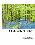 A Half-County of Conflict