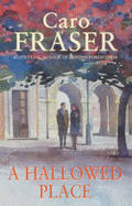 A Hallowed Place - Fraser, Caro