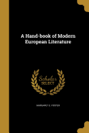 A Hand-Book of Modern European Literature