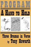 A Hand to Hold: Three Dramas in Verse