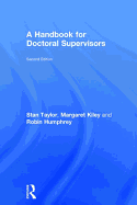 A Handbook for Doctoral Supervisors