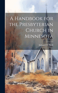 A Handbook for the Presbyterian Church in Minnesota