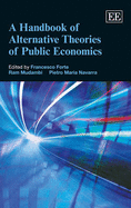 A Handbook of Alternative Theories of Public Economics - Forte, Francesco (Editor), and Mudambi, Ram (Editor), and Navarra, Pietro Maria (Editor)