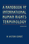 A Handbook of International Human Rights Terminology, Second Edition