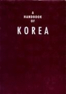 A Handbook of Korea. - Korea (South). Haeoe Kongbogwan