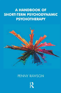 A Handbook of Short-Term Psychodynamic Psychotherapy