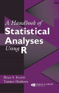 A Handbook of Statistical Analyses Using R - Hothorn, Torsten, and Everitt, Brian S